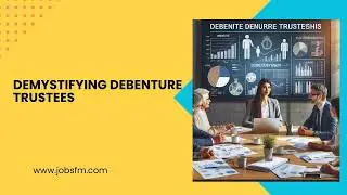 Demystifying Debenture Trustees