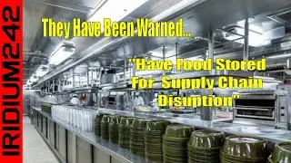 Institutional Kitchens Warned: "Have Food Stored for 10 Day Disruption in Supply Chain"