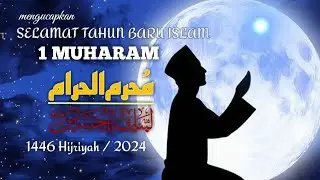 MALAM 1 SURO || Ucapan Selamat Tahun Baru Islam 1 muharam 1446 H (part #2)