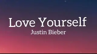 Justin Bieber - Love Yourself Lyrics | SA AZ @justinbieber @saaz143