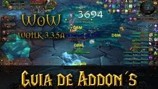 WoW WotLK 3.3.5a Addon Pack + Guide + DOWNLOAD