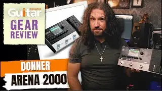 Donner Arena 2000 Multi-Effects Pedal | Review | Guitar Interactive