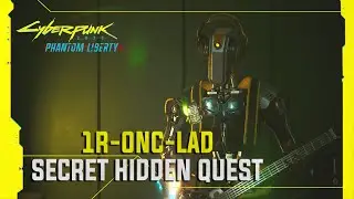 Hidden Secret Mission 1R-ONC-LAD - Cyberpunk 2077 Phantom Liberty
