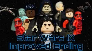 Lego Star Wars ep. IX Improved Ending. (Brickfilm) Лего Звёздные Войны эп. IX Улучшенная Концовка.