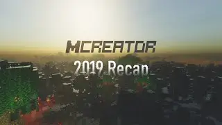Year 2019 Recap - MCreator
