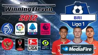 RILIS!! WE2012 MOD 2023 SPESIAL BRI LIGA 1 INDONESIA DAN EROPA TERBARU || NEW UPDATE NOVEMBER 100MB.