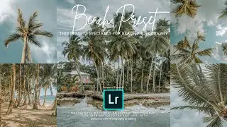 Beach Presets - Landscape Photography | Free Lightroom Presets XMP & DNG | Lightroom Tutorials
