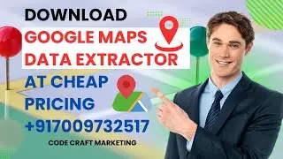 Download Google Maps Data Extractor at Cheap Pricing🗺️ - Lifetime Free Access! 🔥 #CodeCraftMarketing