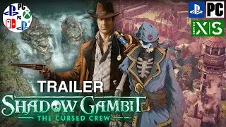 Shadow Gambit: The Cursed Crew Trailer