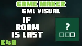 If Room Is Last - GameMaker GML Visual