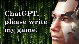 ChatGPT Re-Wrote My Entire Game