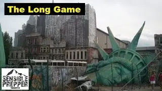 Prepper School : The Long Game