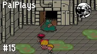 PalPlays: Earthbound #15