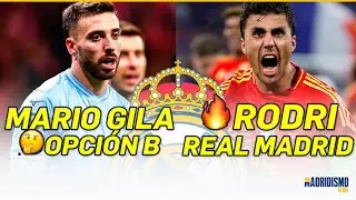 ✅💥 RODRI y el REAL MADRID - ÚLTIMA HORA | MARIO GILA por LENY YORO