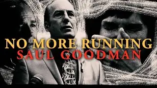 Saul Goodman - No More Running