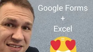 How to use Google Forms and Excel for surveys