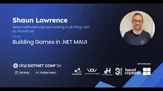 Building games in  NET MAUI - Shaun Lawrence | #ABPConf24