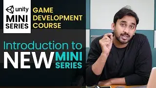 NEW Mini-Series on Unity3d | Unity3d Game Development Course