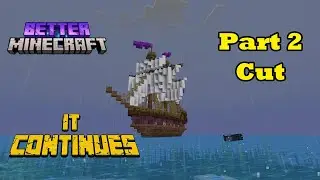 Cut Better Minecraft Part 2 Yarg We Are Pirates