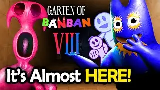 Garten of BanBan 8 – Only 2 Days Left… Here’s What You NEED To Know!