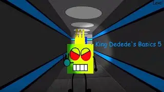 King Dedede's Basics And The Robotic Madness (King Dedede's Basics 5)
