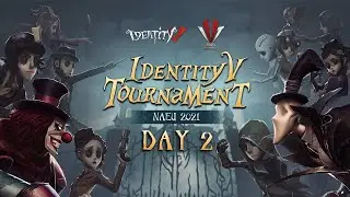 [IVT NAEU 2021] IdentityV Tournament NAEU 2021 DAY 2