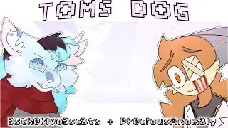 TOM’S DOG / COLLAB W/ @3stherlvo3scats