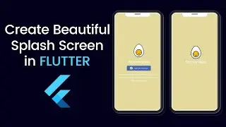 Flutter Splash Screen | Create Beautiful Splash Screen in Flutter