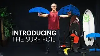 Introducing the Surf Foil