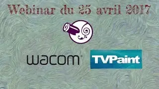 Webinar TVPaint / Wacom - Maitriser ses raccourcis