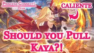 Kaya - Should you Pull?! An In Depth Analysis [Princess Connect! Re: Dive]