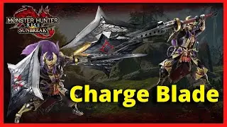 NEW Switch Skills | Charge Blade: Ready Stance !! ~ Monster Hunter Rise: Sunbreak