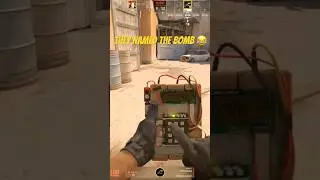 Did you know you could put names on the #CS2 bomb? Wtf 😂