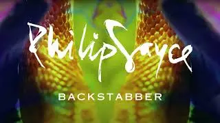 Philip Sayce - Backstabber [Official Audio]