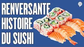How Sushi Conquered the World? | History Will Tell Us 