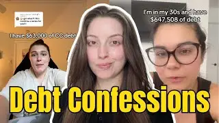 SHOCKING Debt Confessions