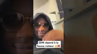 SDM répond à la fausse rumeur 😬❌