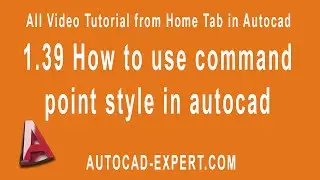 1.39 How to use command point style in autocad
