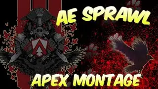 AE SprawL Apex Montage