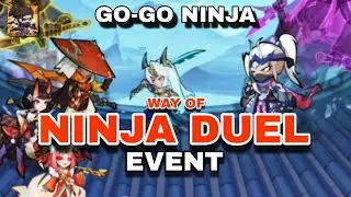 WAY OF NINJA DUEL EVENT | GO-GO NINJA
