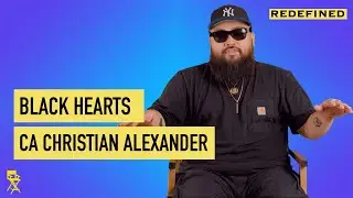 The Making of BLACK HEARTS BY @cachristianalexander1607 | REDEFINED