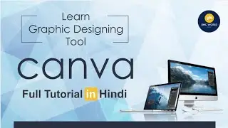 Canva full Tutorial in Hindi | learn Full graphics Design course totally free #dncworld
