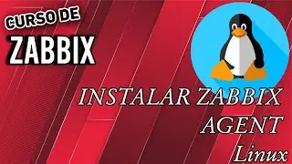 Zabbix 10 Course - Installing the Zabbix Agent on Linux