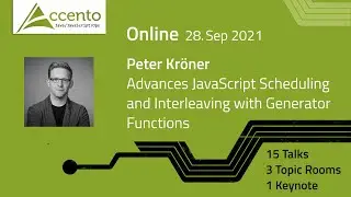 Advanced JavaScript Scheduling and Interleaving with Generator Functions - Peter Kröner