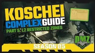 Koschei Complex: L2 Restricted Zone * Part 5 🫡 DMZ Season 5