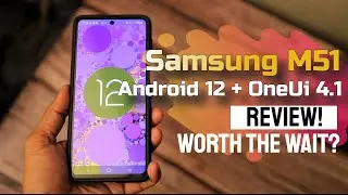 Samsung M51 Android 12 OneUI 4.1 Review | Worth The Update?