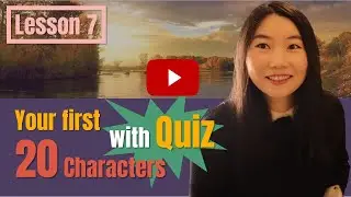 Learn Chinese for beginners | Lesson 7: Your First 20 Chinese Characters