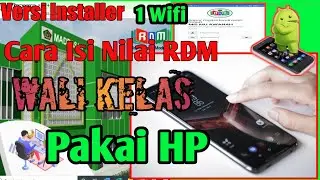 Cara mengisi RDM Melalui HP untuk Wali kelas// 1 wifi /Raport digital Madrasah