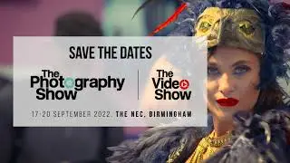 The Photography Show 2021 - Show highlights