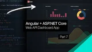 ASP.NET Core + Angular Dashboard | 07 | Doughnut and Line Charts